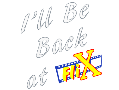 I´ll Be Back at FLIX